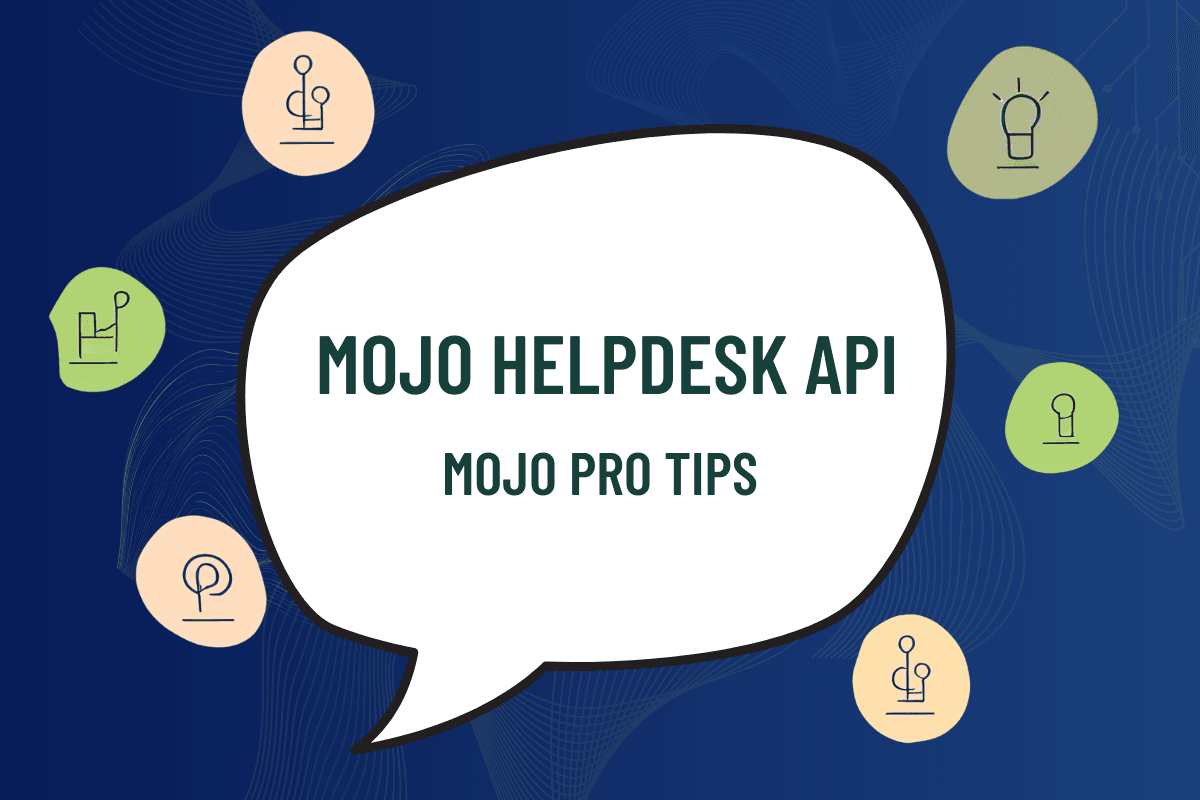 Image illustrating Mojo Pro Tip: Connect Mojo Helpdesk to Your Existing Tools